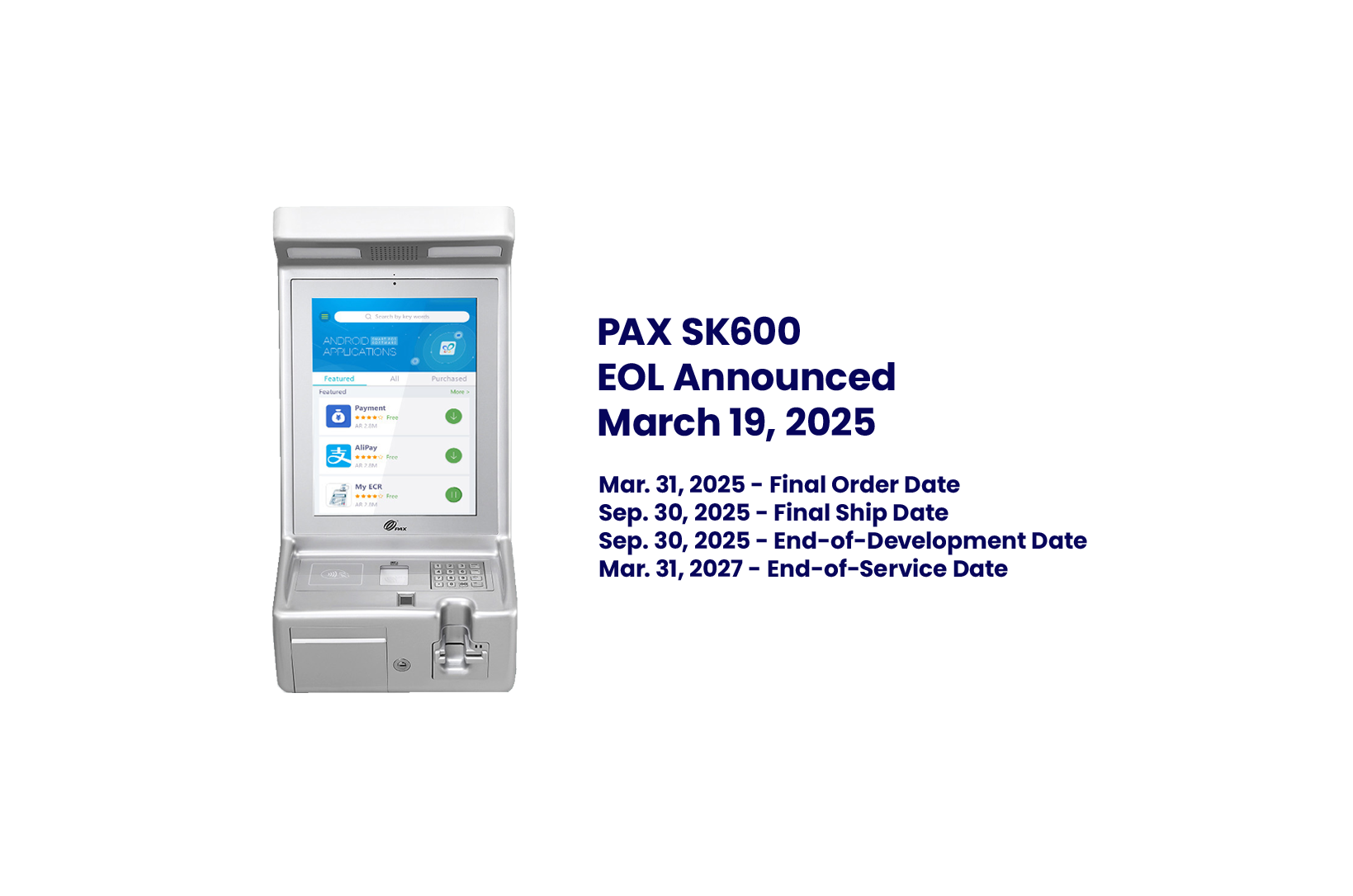 SK600 EOL, PAX Technology Inc., North America